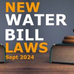 NEW WATER BILL LAWS – Sept 2024