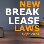 NEW BREAK LEASE LAWS – Sept 2024